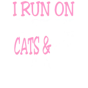 i-run-on-caffeine-cats-and-cuss-words.png