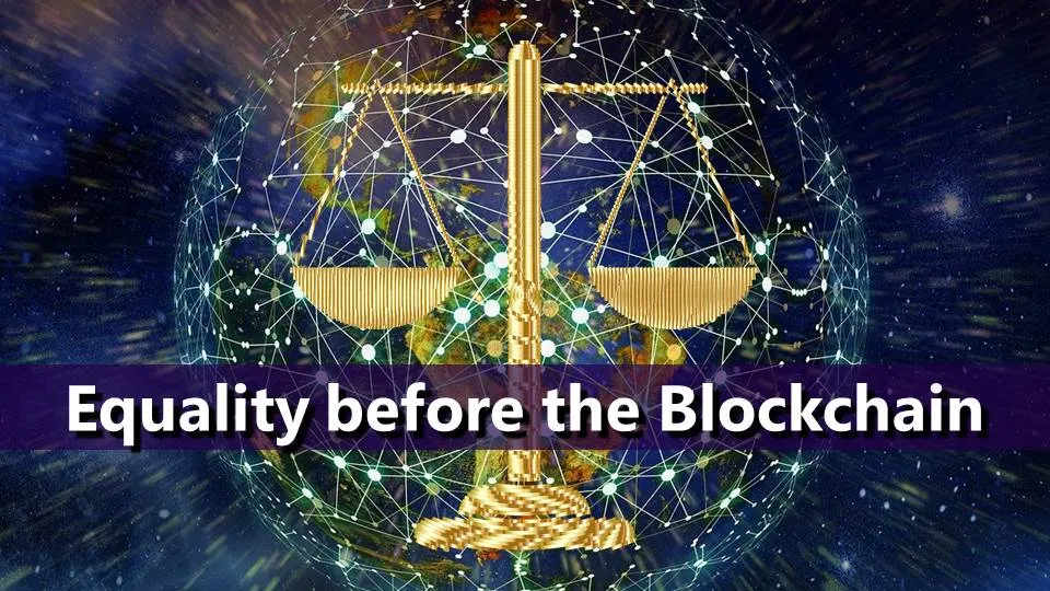 Éxito de las criptos igualdad ante la Ley, igualdad ante la Blockchain.jpg