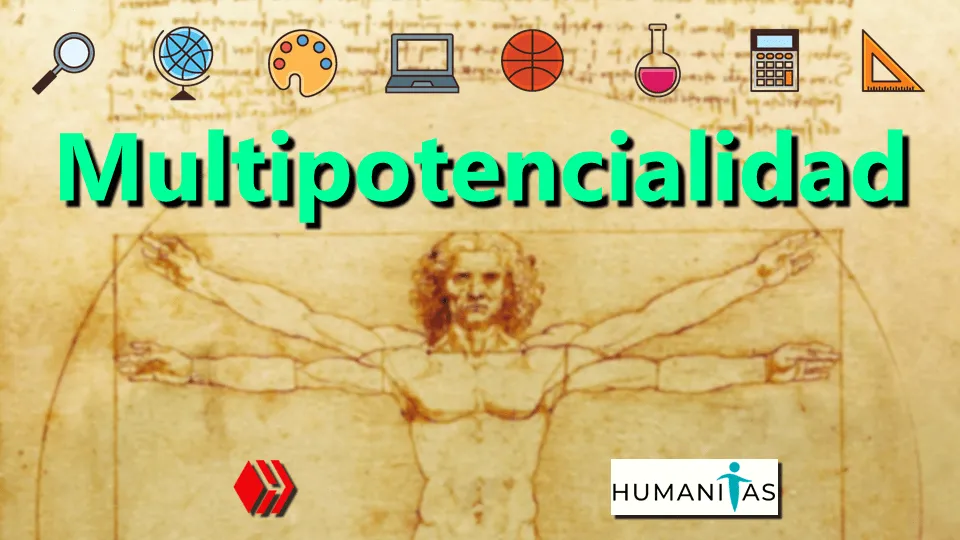 Aristóteles, Da Vinci y el Humanismo en un Mundo Moderno Inclinado a la Especialización Multipotencialidad Humanitas Hive.png