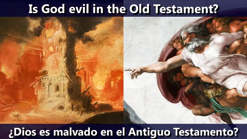 Is God evil in the Old Testament Es Dios malvado en el Antiguo testamento.jpg