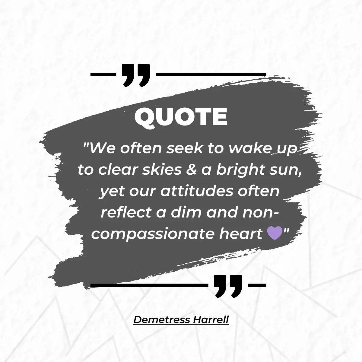 Quote by Demetress Harrell.png