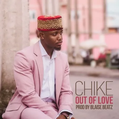 Chike-Out-of-Love-mp3-image.jpg