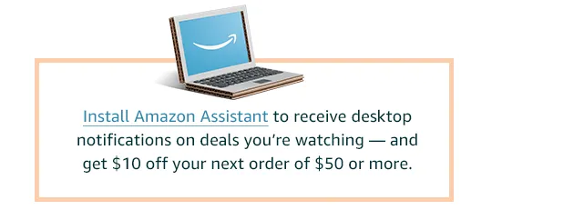 Install Amazon Assistant and get a discount