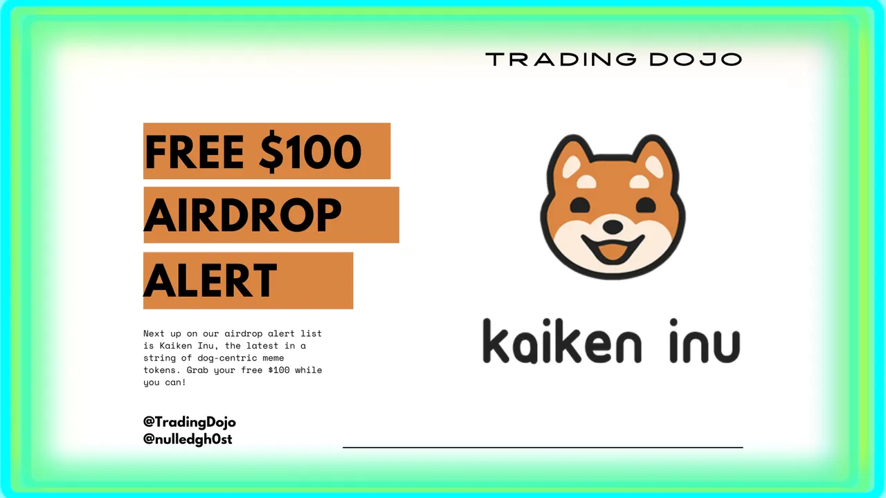 TradingDojo 10 Kaiken Inu Airdrop.png