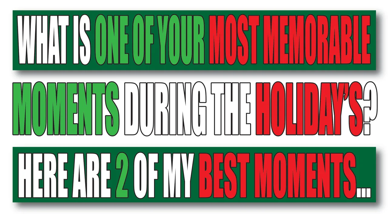 Special Holiday Moments, Special Christmas Memories, dtube,  steem, steemit, jeronimorubio, jeronimo rubio.png