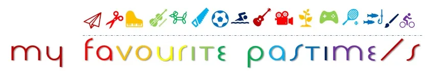 myfavpastimes.jpg