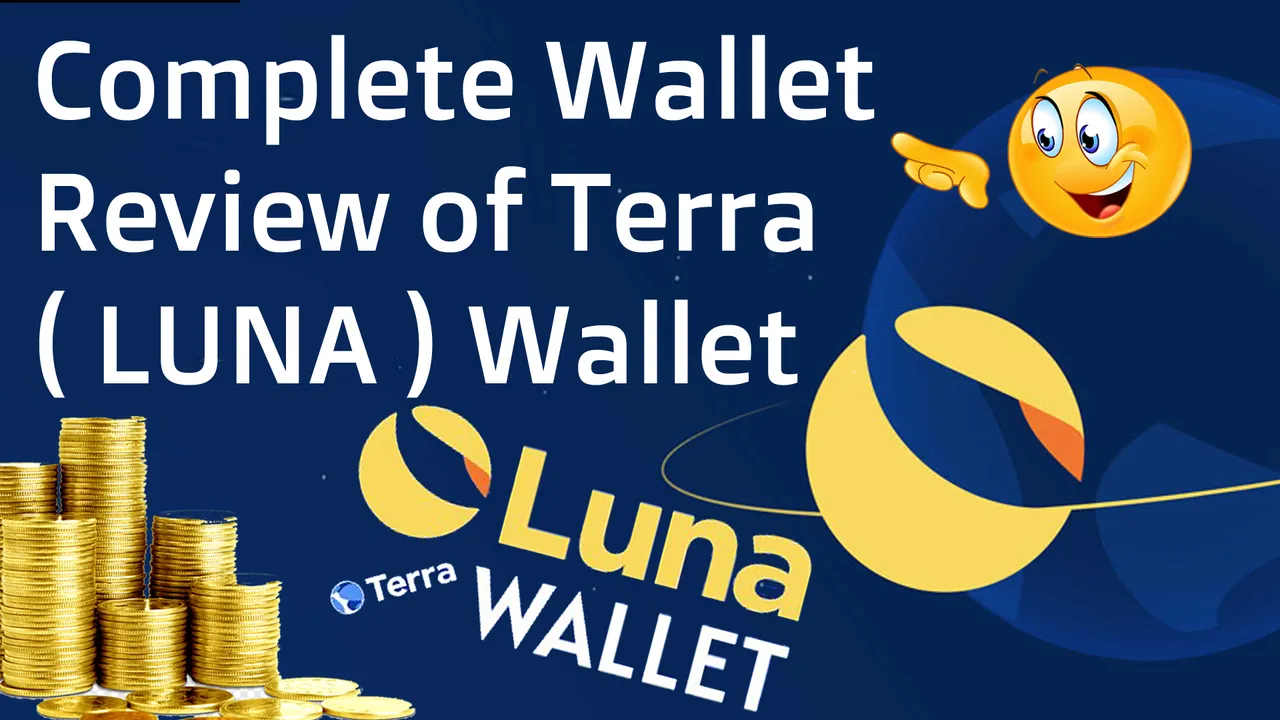 Complete Wallet Review of Terra ( LUNA ) Wallet BY Crypto Wallets Info.jpg