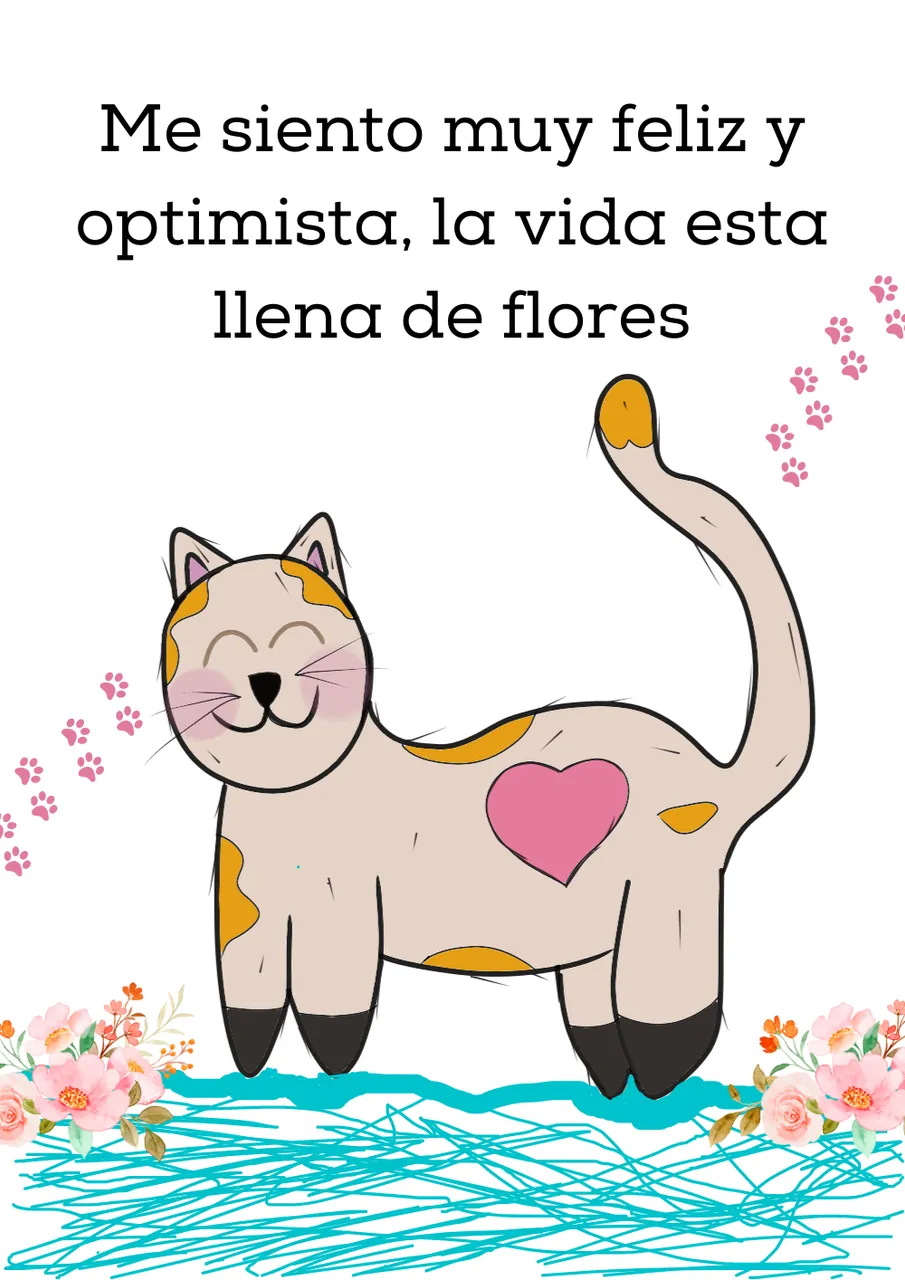 I feel very happy and optimistic, life is full of flowers.png