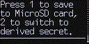 Press 1 to store the WIF on the sd card