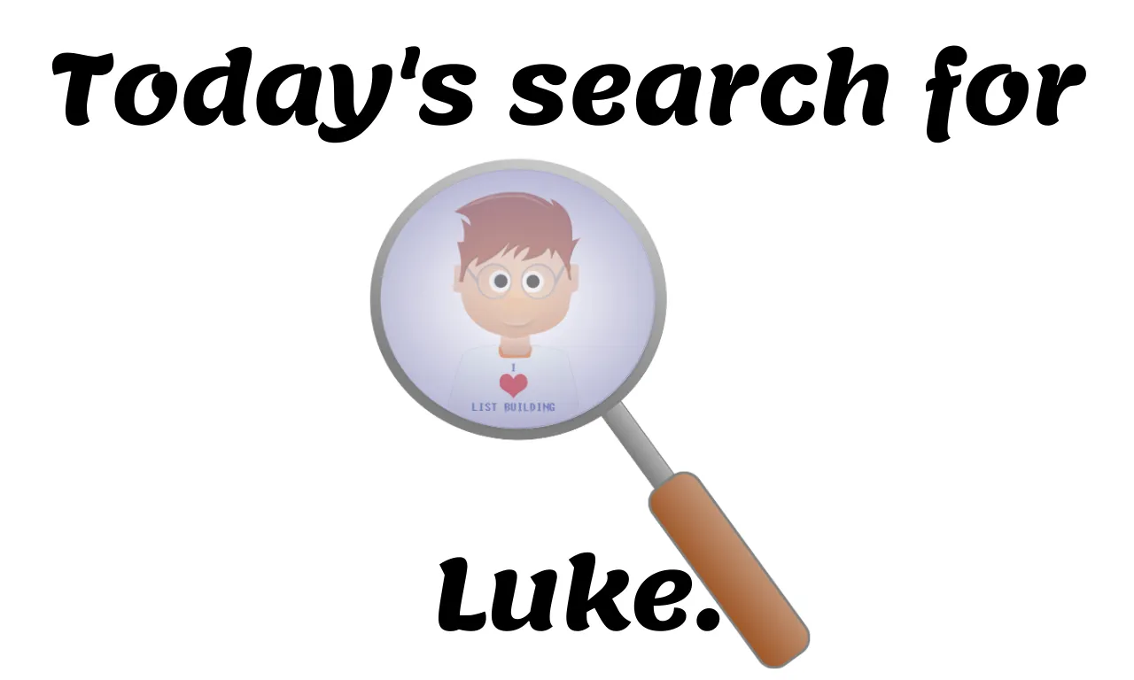 Today's search for Luke.png