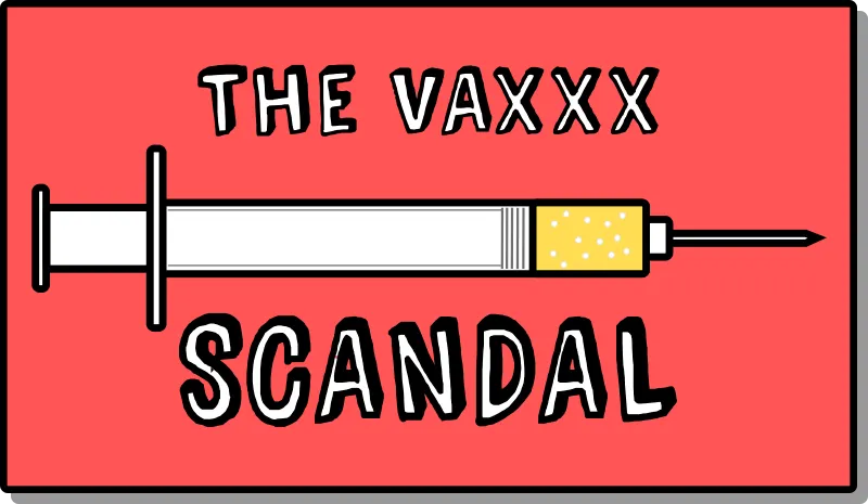 VAXXXscandal.png