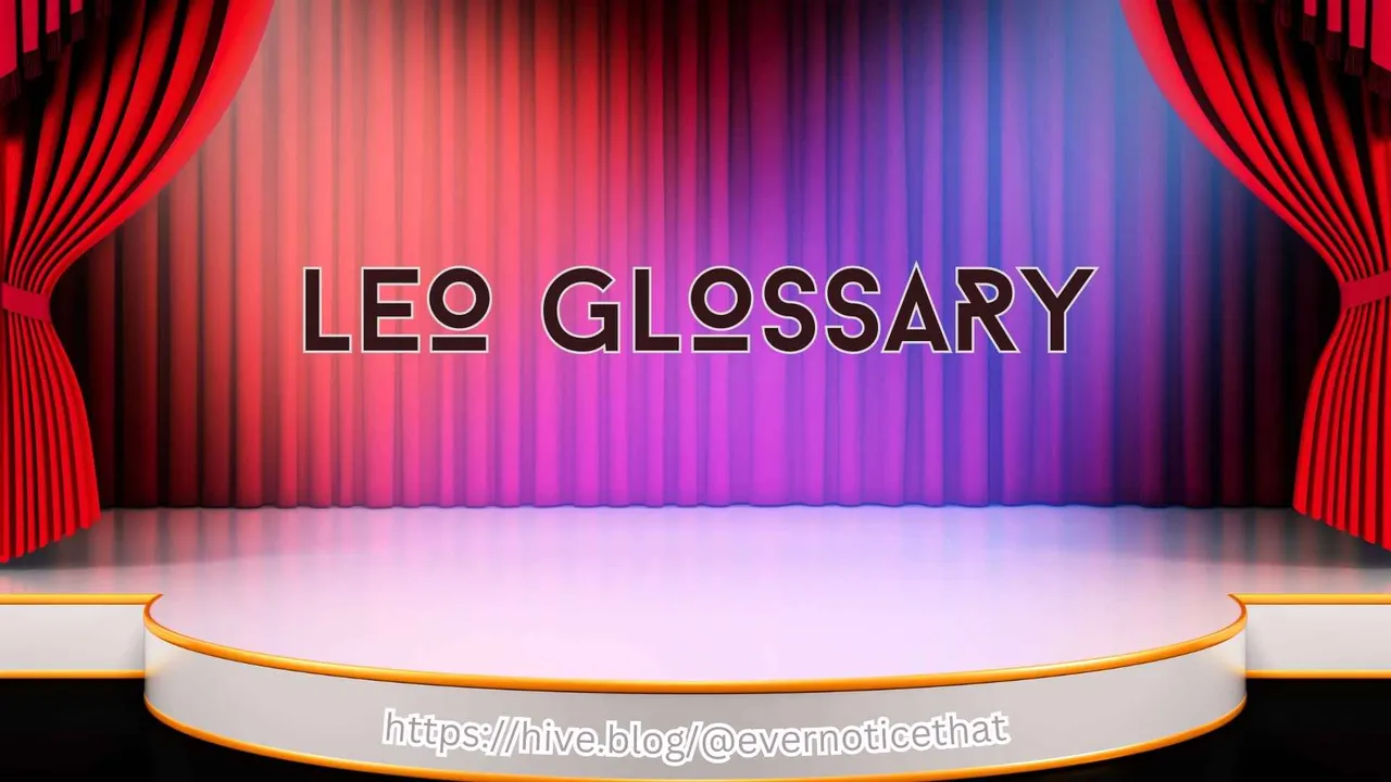 LEO GLOSSARY @EverNoticeThat httpshive.blog@evernoticethat.jpg