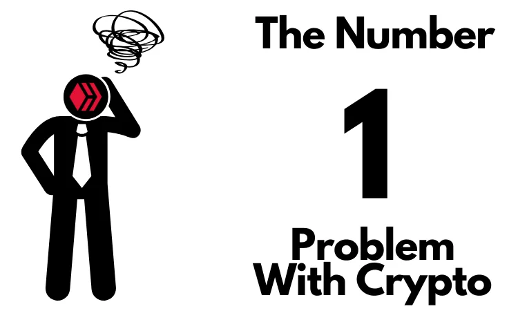 The Number 1 Problem With Crypto.png