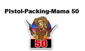 PistolPackingMama 50 Badge.png