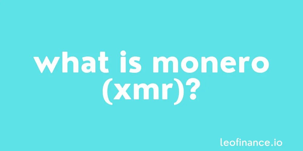 What is Monero coin (XMR)?