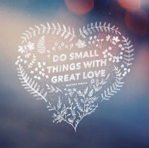 Do things with great love.jpg