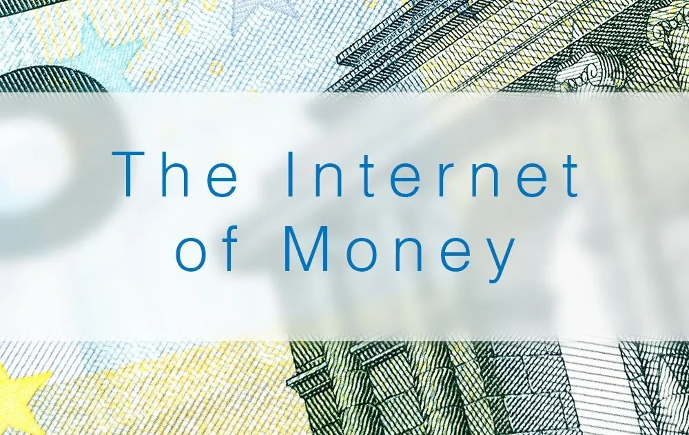 The Internet of Money