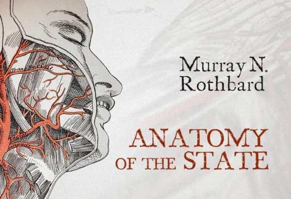 'Anatomy of the State' by Murray N. Rothbard - on Arweave