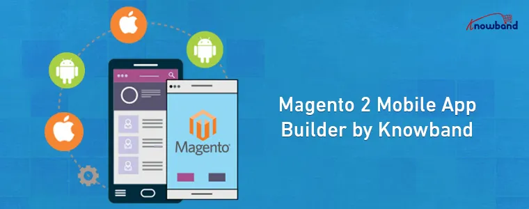 Magento-2-Mobile-App-Builder-by-Knowband.jpg
