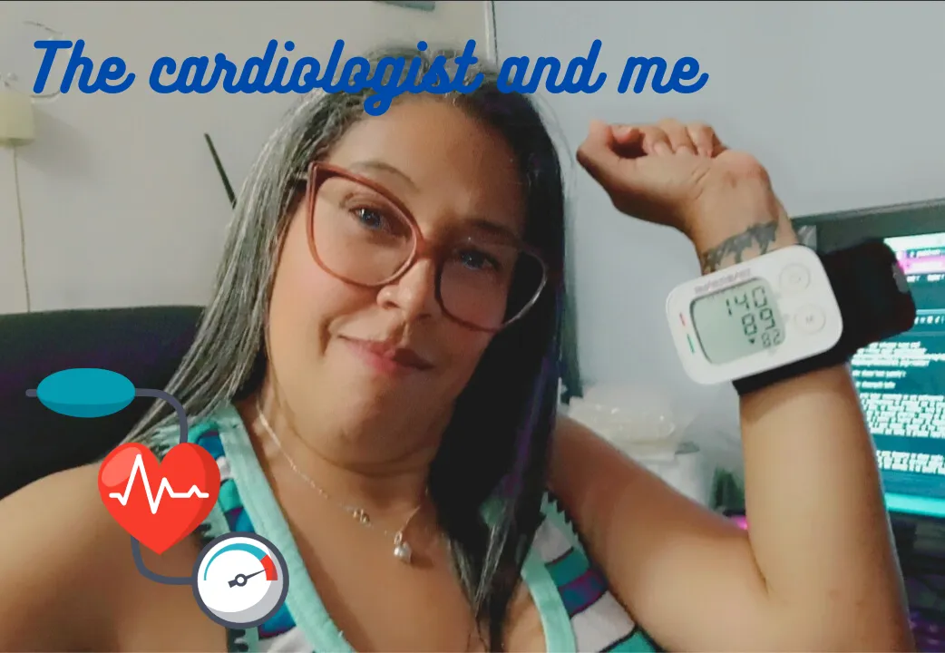 The cardiologist and me.png