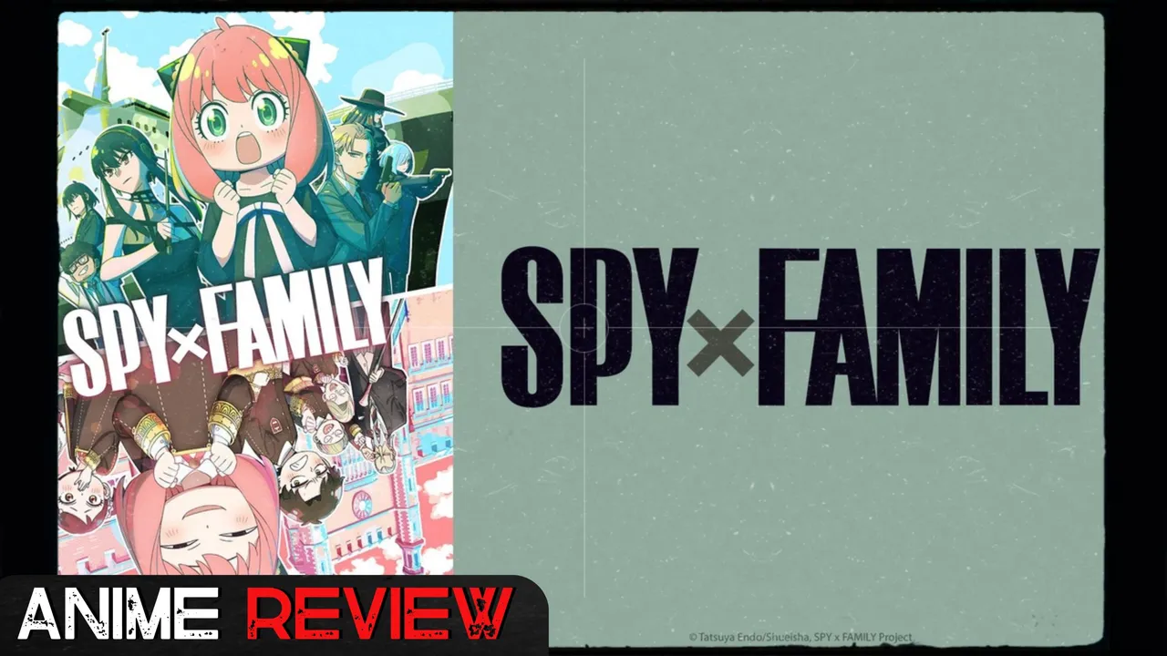 An Unpredictable Mission | Review of "Spy × Family"
