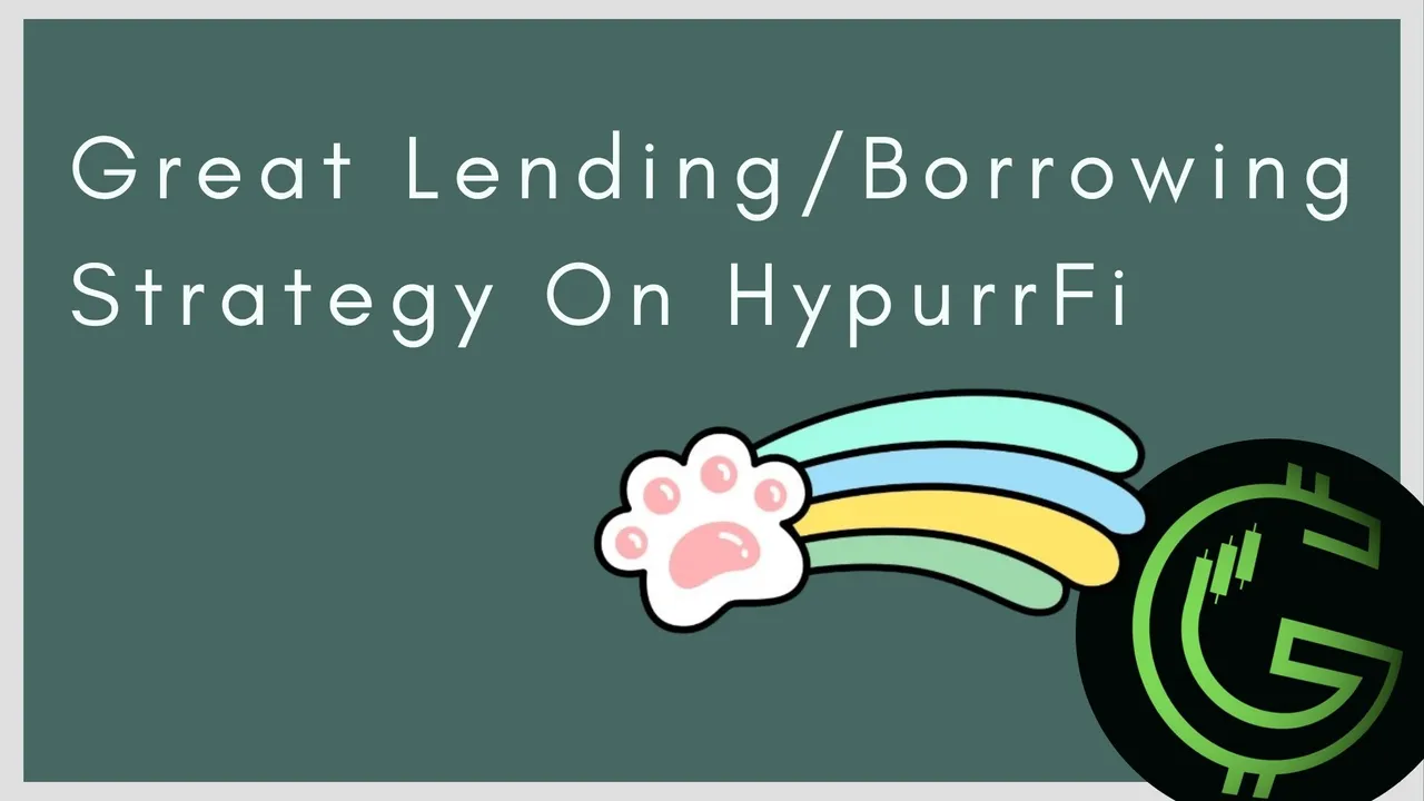 GreatLendingBorrowingStrategyOnHypurrFi.jpg