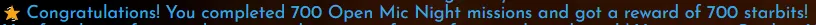 700 Open Mic Night missions reward.PNG