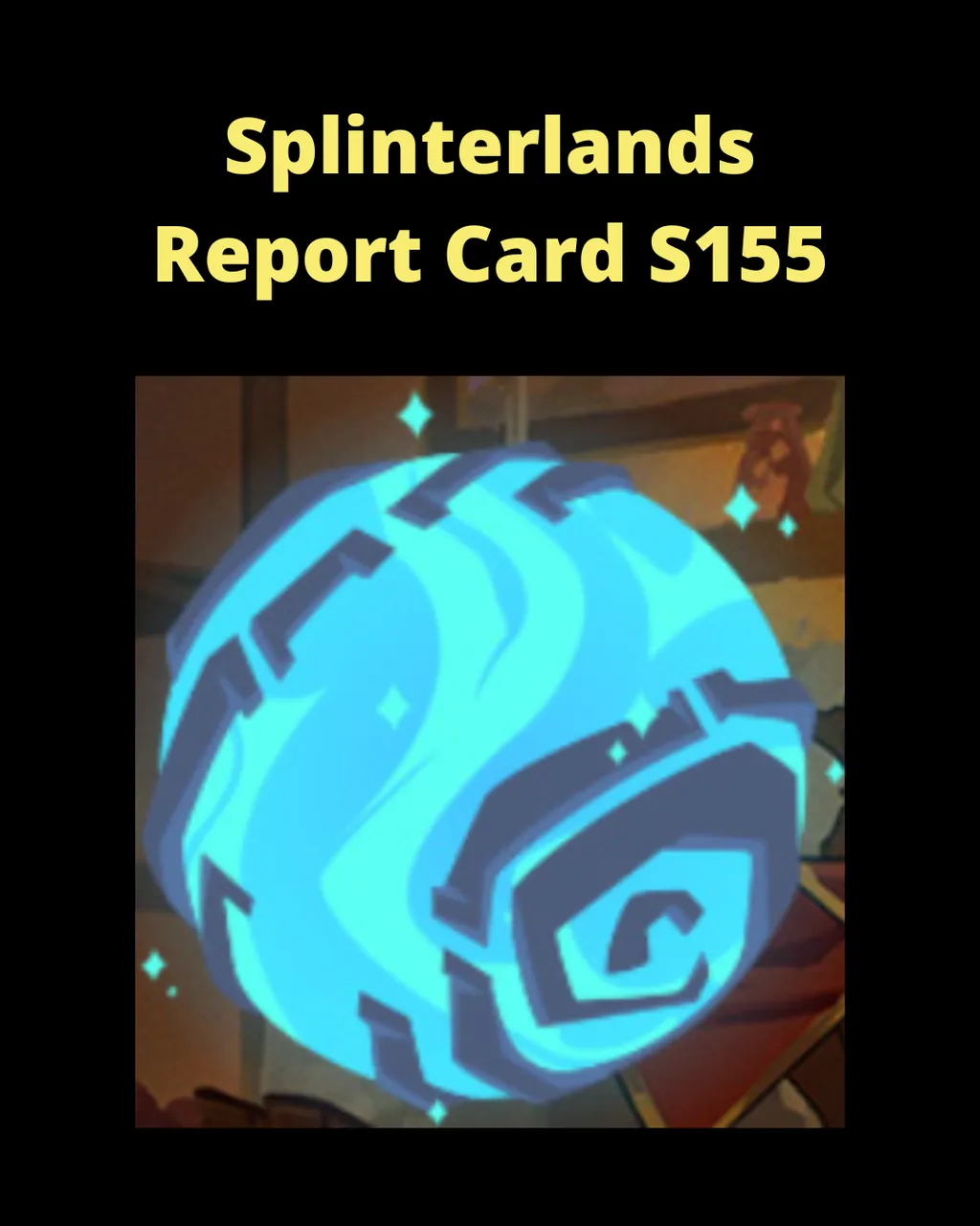 Splinterlands Report Card S155.png