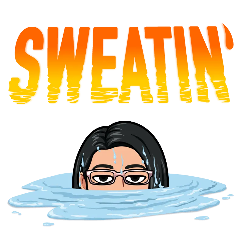 sweatin.png