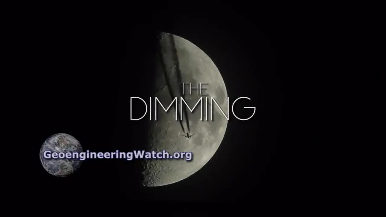 The Dimming- Full Length Climate Engineering Documentary - Geoengineering Watch -.mp4_snapshot_00.00.56.552.jpg