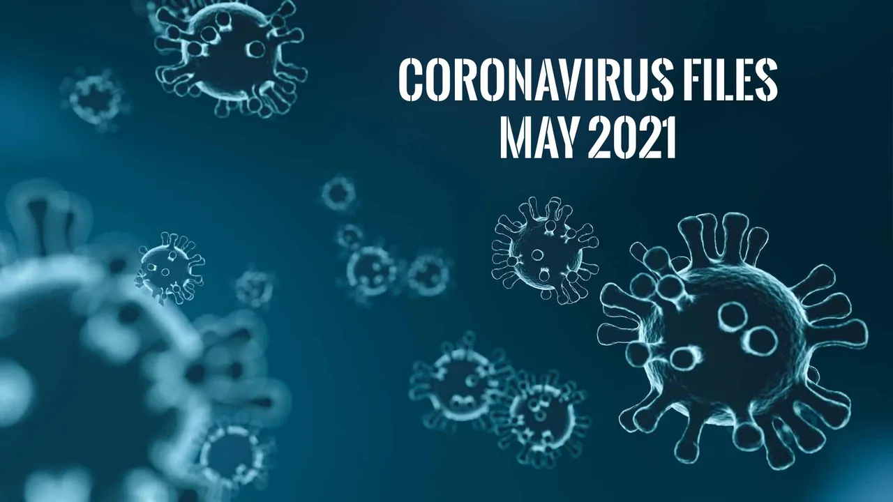 Coronavirus Files - May 2021-4835301_1920.jpg