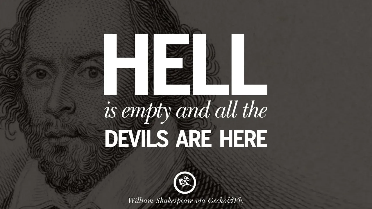 william-shakespeare-quotes-15-Hell is empty.jpg