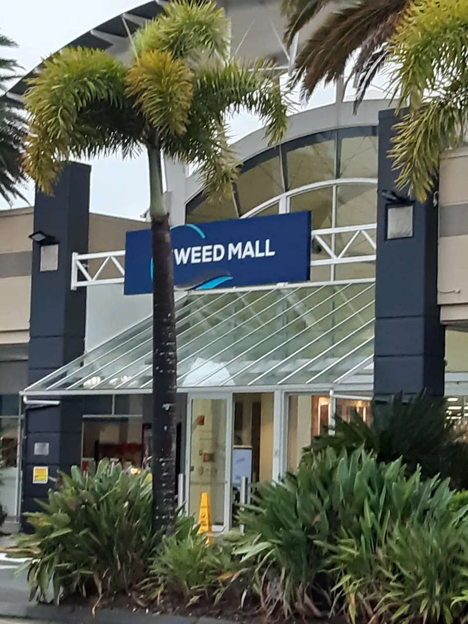 Tweed Heads, NSW. Almost every sign for Tweed heads has had the T removed, leaving only 'Weed Heads'. haha. So Welcome to the weed mall!