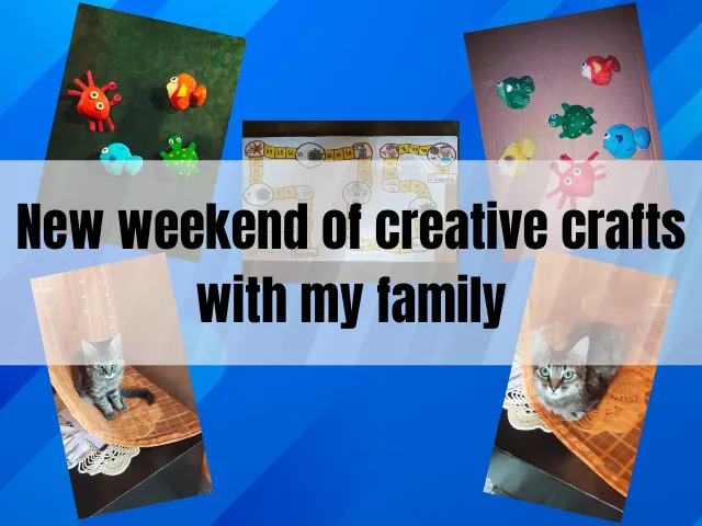 new_weekend_doing_handicrafts_with_my_family.png