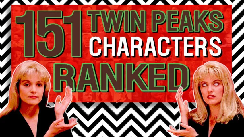 151 Twin Peaks Characters RANKED