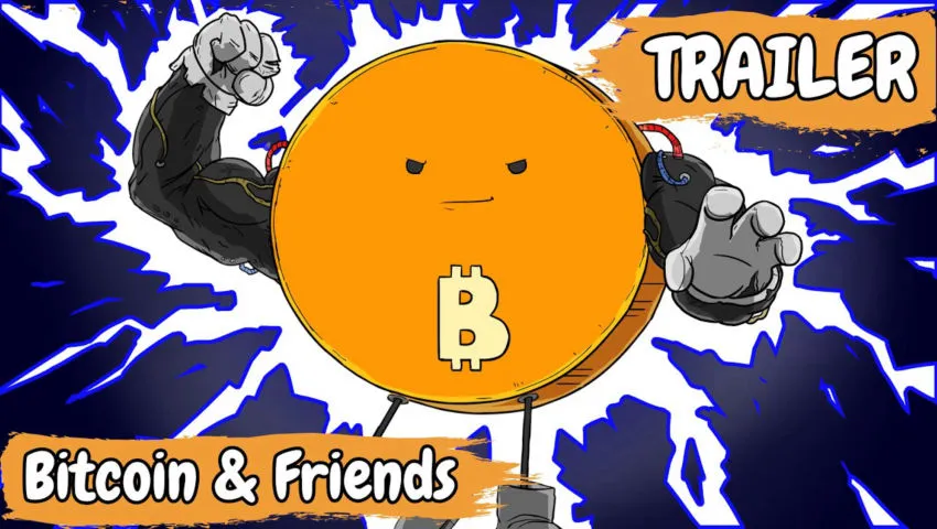 Bitcoin and Friends | Season 1 Trailer
