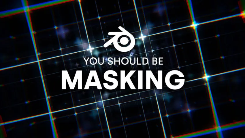 The Power Of Masking in Blender