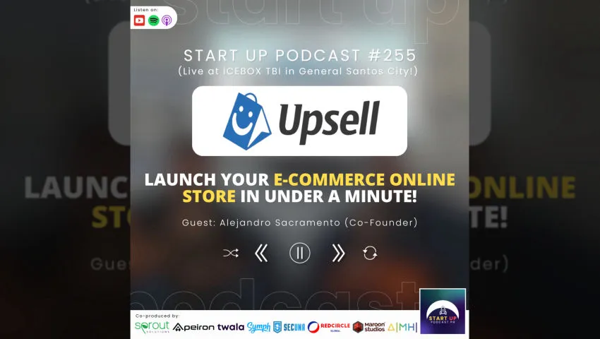 Start Up #255: Upsell - Launch Your E-Commerce Online Store in Under a Minute!