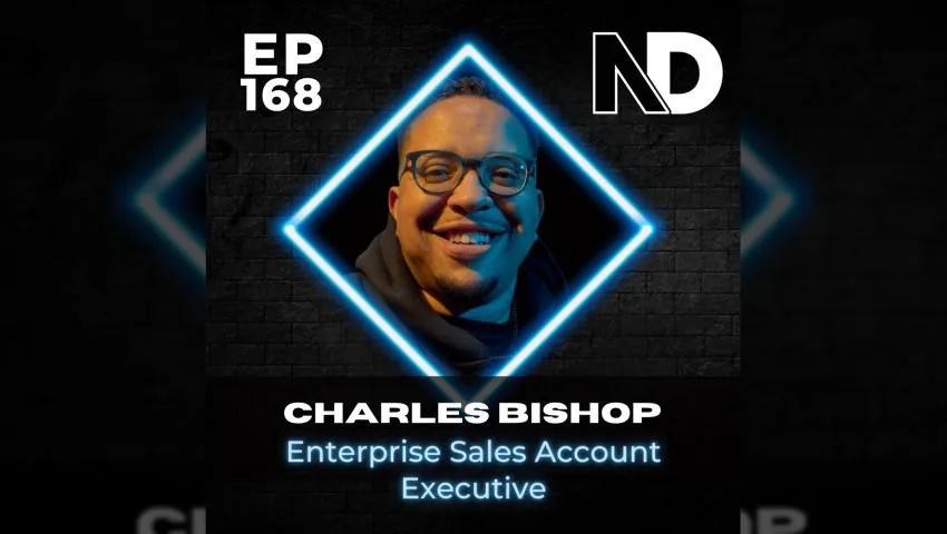 E168 | From Bible College to 6-Figures in Enterprise Sales–Charles Bishop