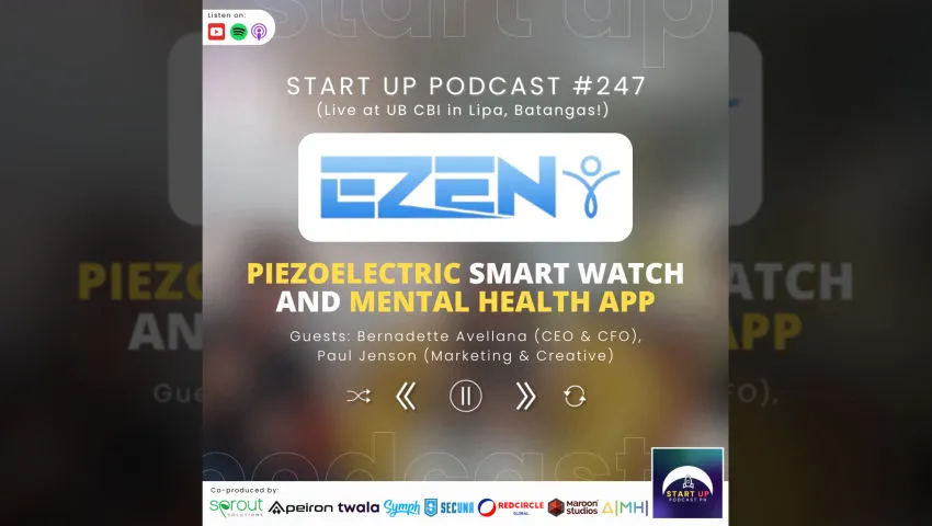 Start Up #247: E-Zen - Piezoelectric Smart Watch and Mental Health App
