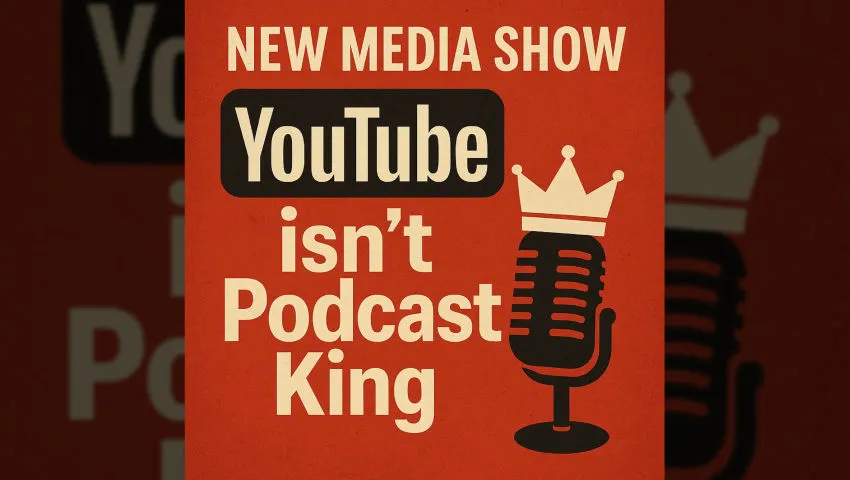 YouTube isn’t Podcasting King
