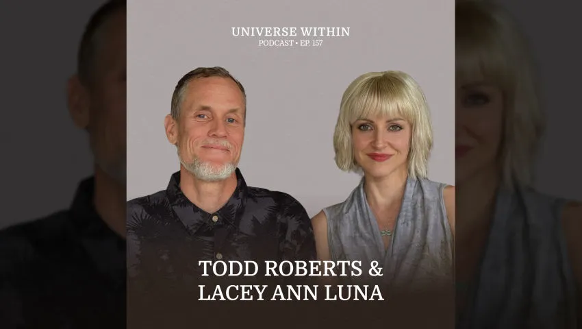 Ep. 157 - Todd Roberts & Lacey Ann Luna - The Medicine Path: Ayahuasca & Shipibo Lineage