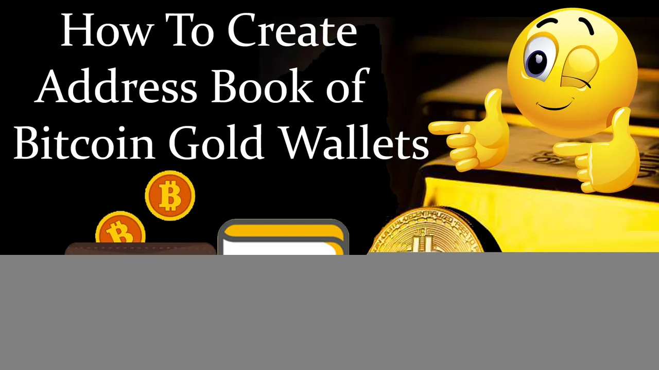 How To Create Address Book of Bitcoin Gold Wallets by Crypto Wallets Info.jpg