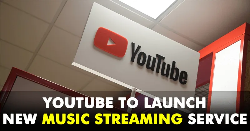 YouTube-To-Launch-New-Music-Streaming-Service-Next-Year.png