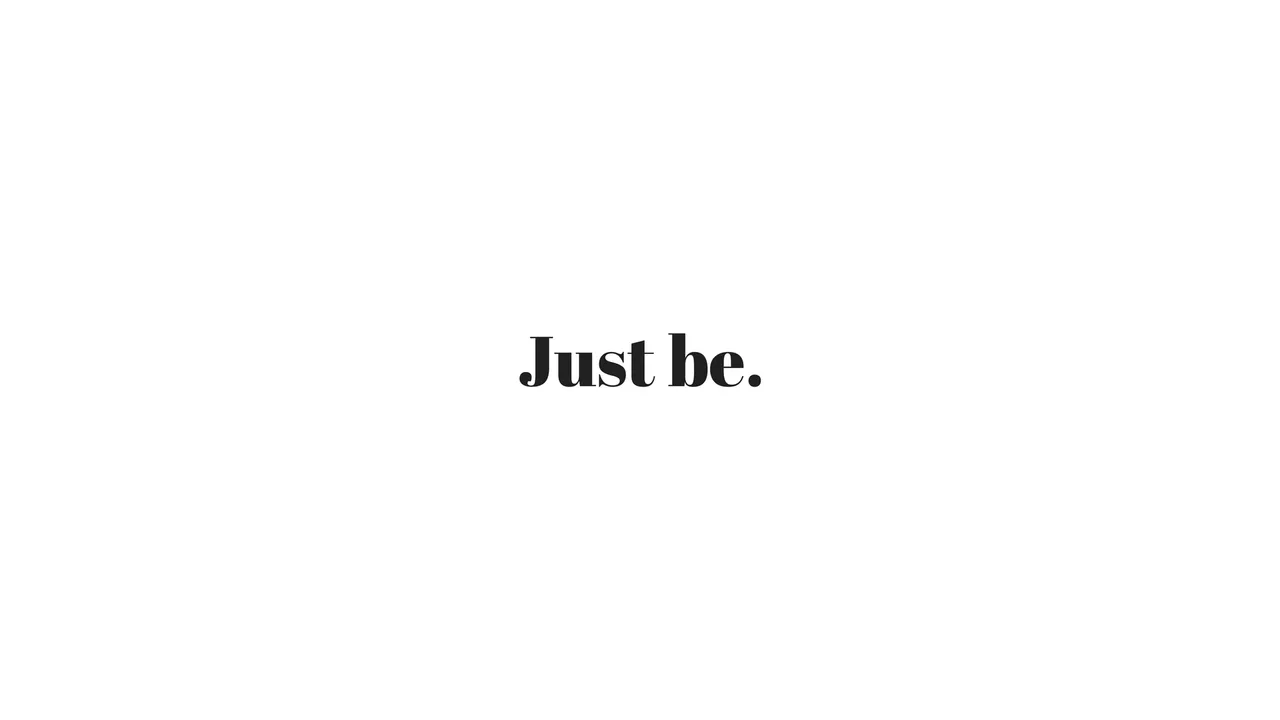 Just be..png