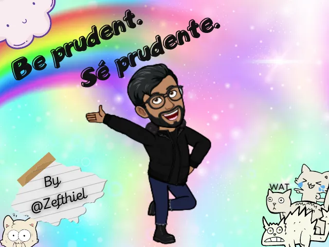 Be prudent. Sé prudente..png