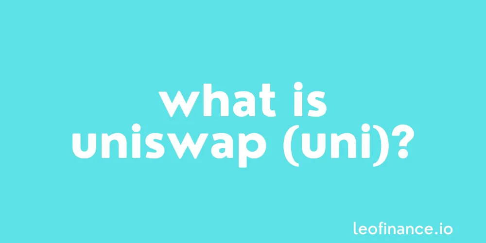 What is UNISWAP crypto (UNI)? - Uniswap Guide