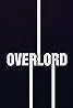 Overlord - viewed 33 minutes ago