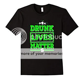 Drunk Lives Matter photo Drunk Lives Matter_zps5wdwcekx.jpg