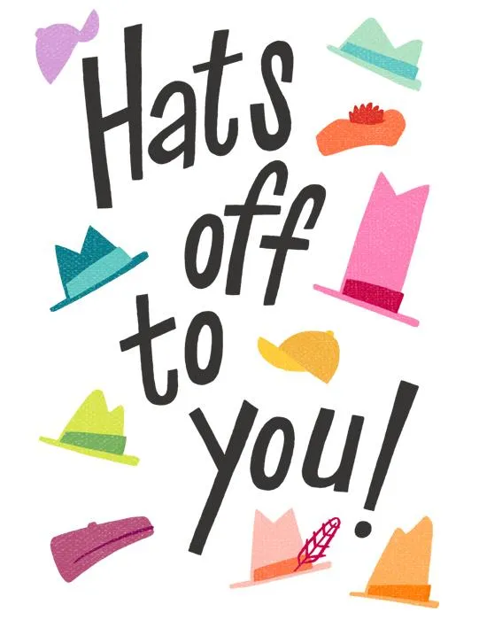 hats off to you.jpg
